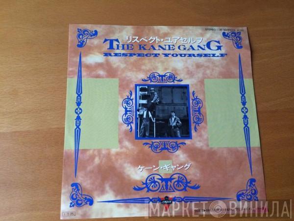  The Kane Gang  - Respect Yourself