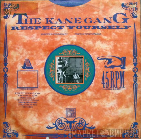  The Kane Gang  - Respect Yourself