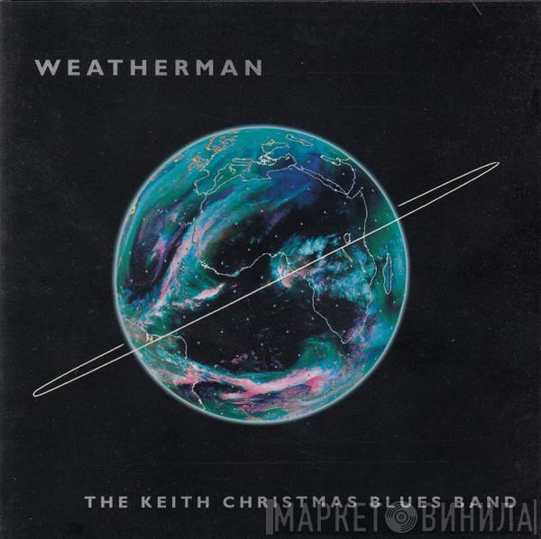 The Keith Christmas Band - Weatherman 