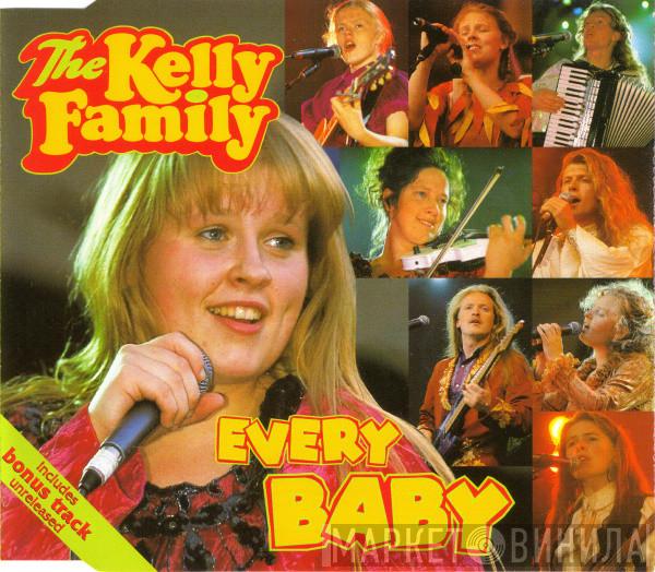  The Kelly Family  - Every Baby