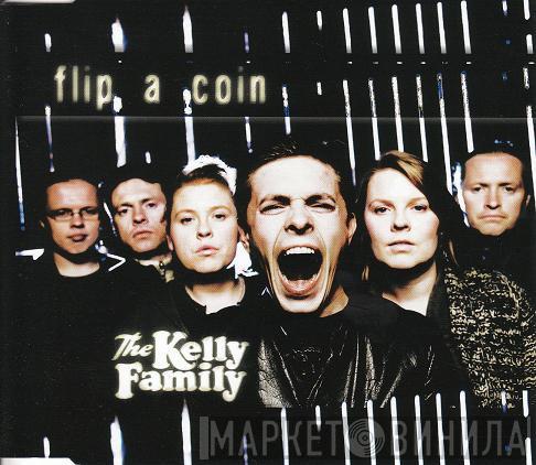  The Kelly Family  - Flip A Coin