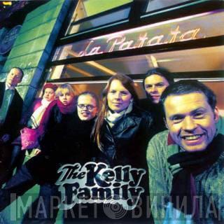  The Kelly Family  - La Patata