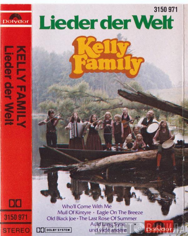  The Kelly Family  - Lieder Der Welt