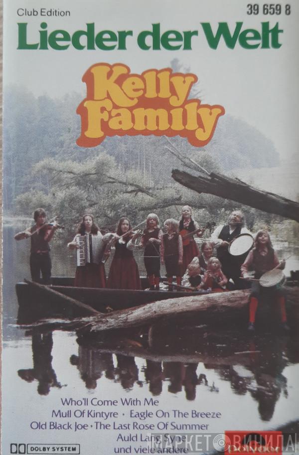  The Kelly Family  - Lieder Der Welt