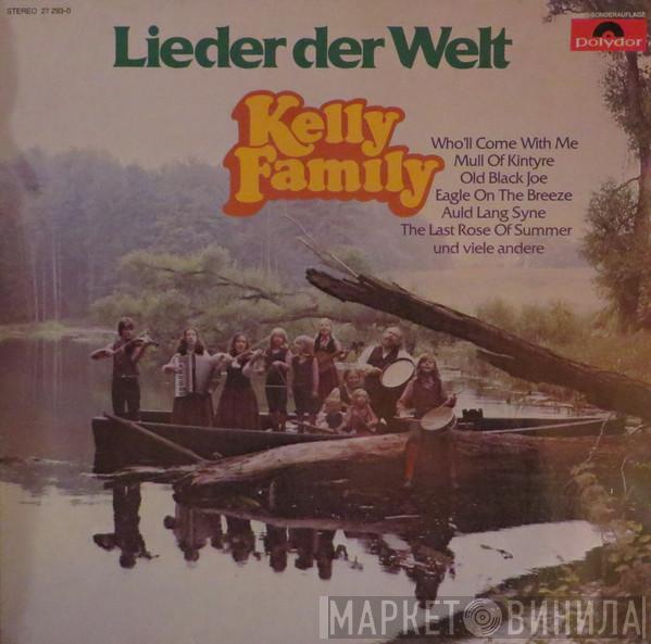  The Kelly Family  - Lieder Der Welt