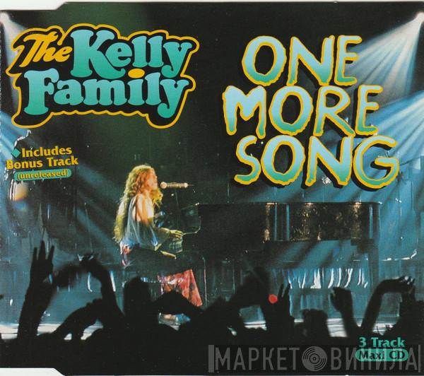 The Kelly Family  - One More Song