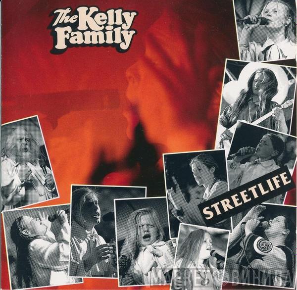  The Kelly Family  - Street Life