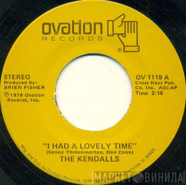  The Kendalls  - I Had A Lovely Time