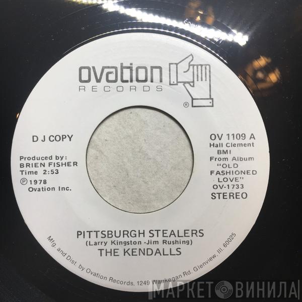  The Kendalls  - Pittsburgh Stealers