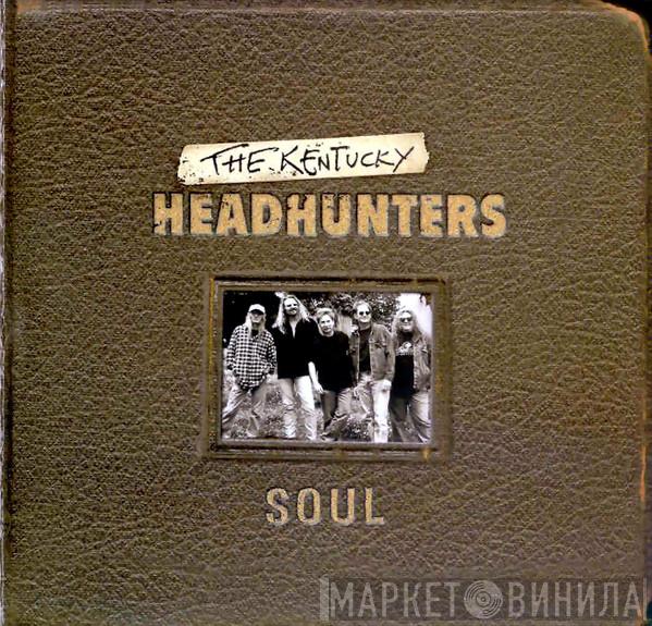 The Kentucky Headhunters - Soul