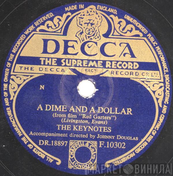 The Keynotes, The Johnston Brothers - A Dime And A Dollar / The Bandit