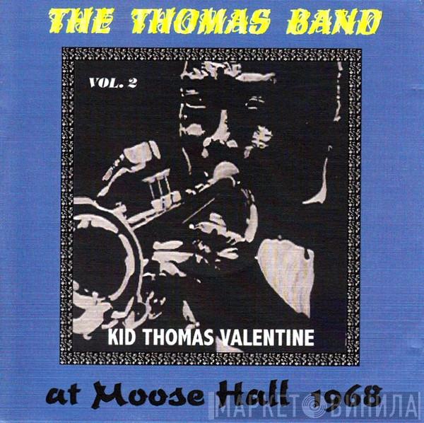 The Kid Thomas Band - At Moose Hall 1968 – Volume 2