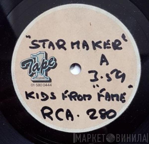  The Kids From Fame  - Starmaker / Step Up To The Mike