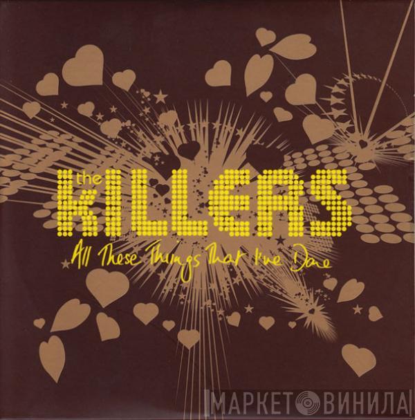 The Killers - All These Things That I've Done
