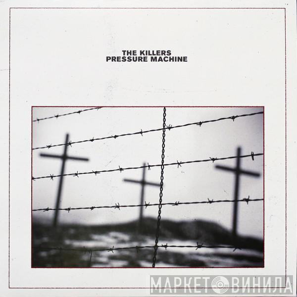The Killers - Pressure Machine