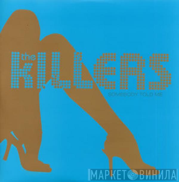 The Killers - Somebody Told Me