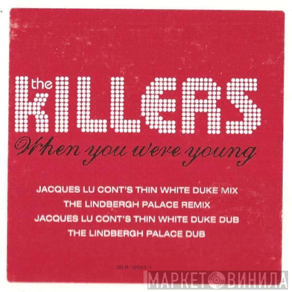 The Killers - When You Were Young