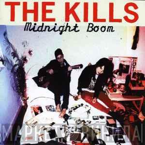  The Kills  - Midnight Boom