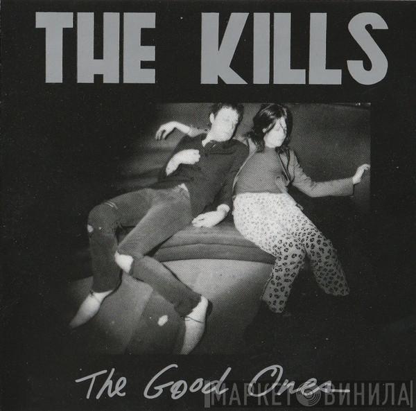 The Kills - The Good Ones