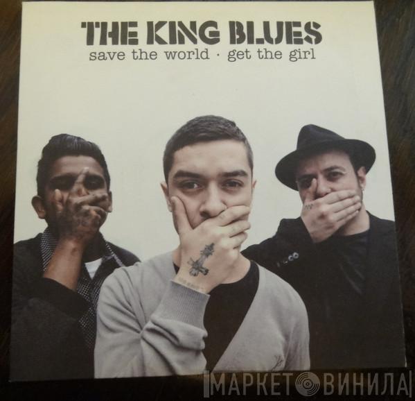 The King Blues - Save The World, Get The Girl