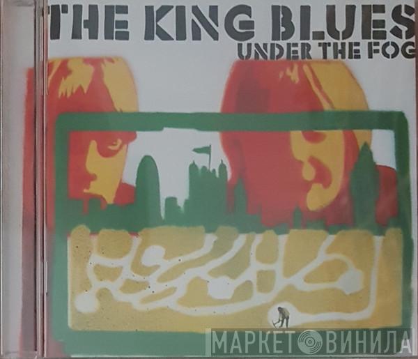 The King Blues - Under The Fog
