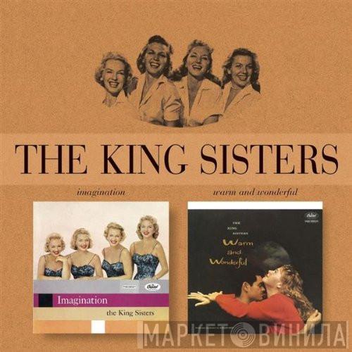 The King Sisters - Imagination / Warm And Wonderful