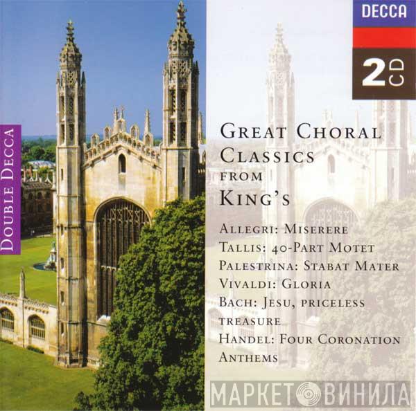 The King's College Choir Of Cambridge - Great Choral Classics