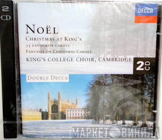 The King's College Choir Of Cambridge - Noël – Christmas At King's. 35 Favourite Carols / Fantasia On Christmas Carols