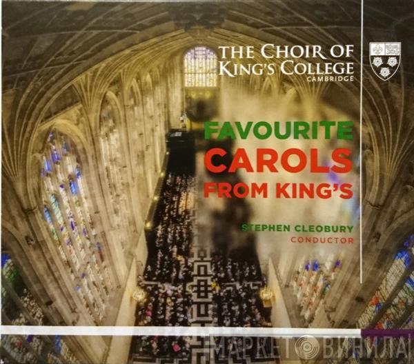 The King's College Choir Of Cambridge, Stephen Cleobury - Favourite Carols From Kings