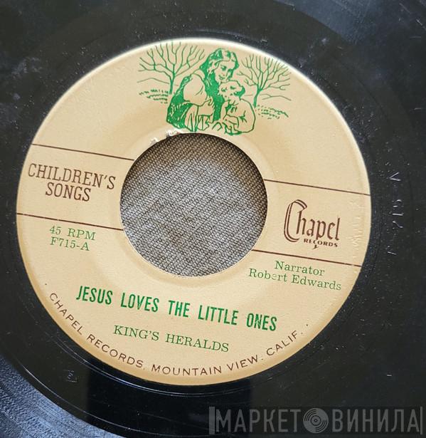  The King's Heralds  - Jesus Loves The Little Ones / Jesus Loves The Little Children