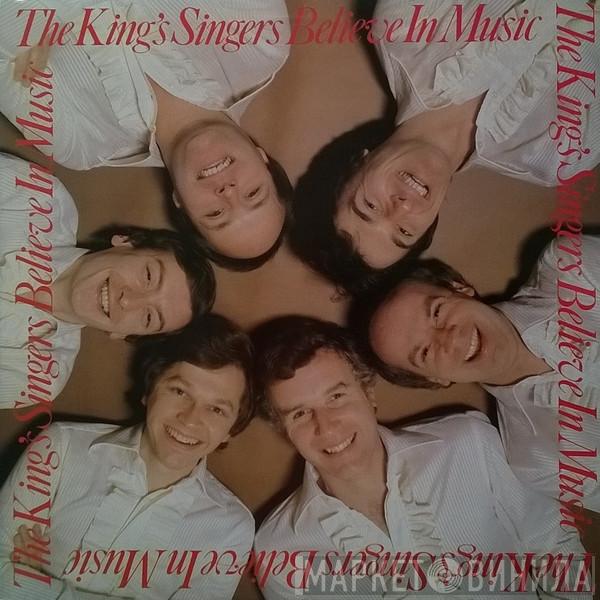 The King's Singers - Believe In Music