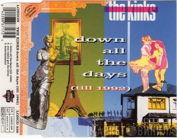 The Kinks - Down All The Days (Till 1992)