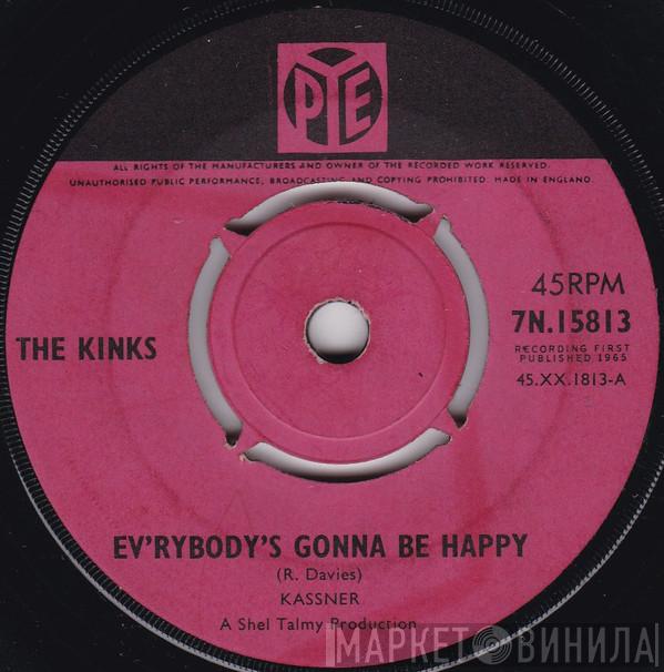 The Kinks - Ev'rybody's Gonna Be Happy / Who'll Be The Next In Line