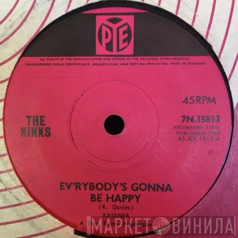 The Kinks - Ev'rybody's Gonna Be Happy / Who'll Be The Next In Line
