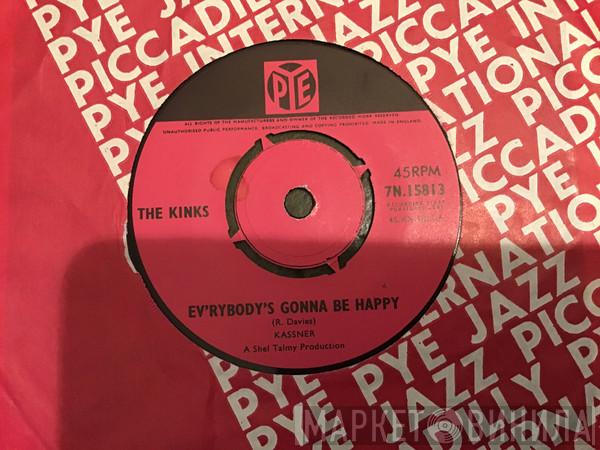 The Kinks  - Ev'rybody's Gonna Be Happy