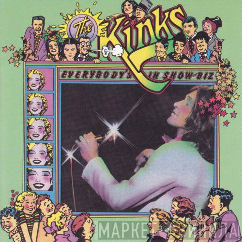  The Kinks  - Everybody's In Show-Biz - Everybody's A Star
