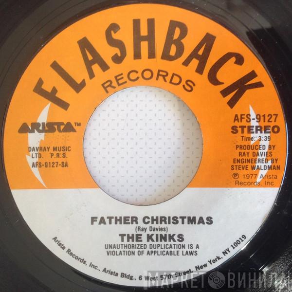 The Kinks - Father Christmas / (Wish I Could Fly Like) Superman