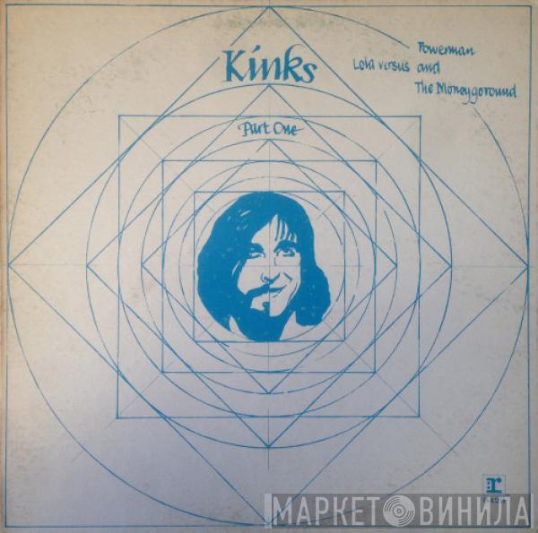  The Kinks  - Lola Versus Powerman And The Moneygoround, Part One