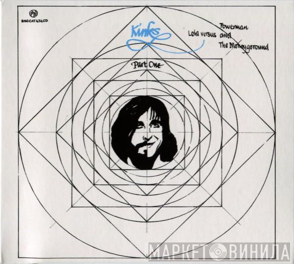 The Kinks - Lola Versus Powerman And The Moneygoround Part One