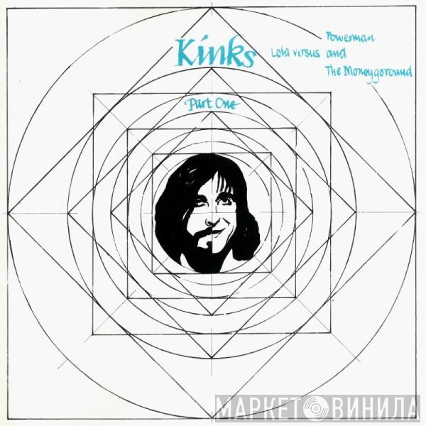  The Kinks  - Lola Versus Powerman And The Moneygoround, Part One