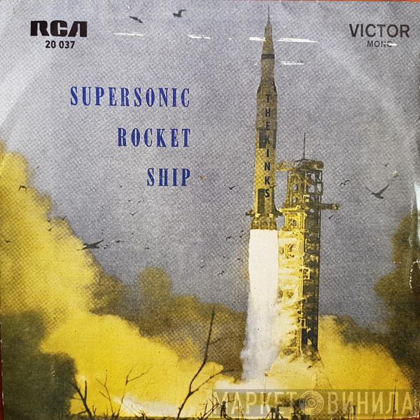  The Kinks  - Supersonic Rocket Ship