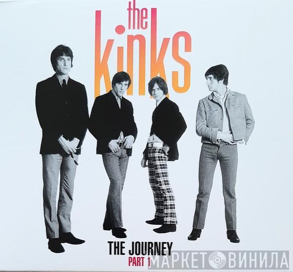  The Kinks  - The Journey - Part 1