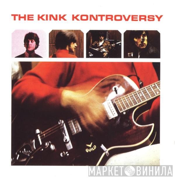  The Kinks  - The Kink Kontroversy