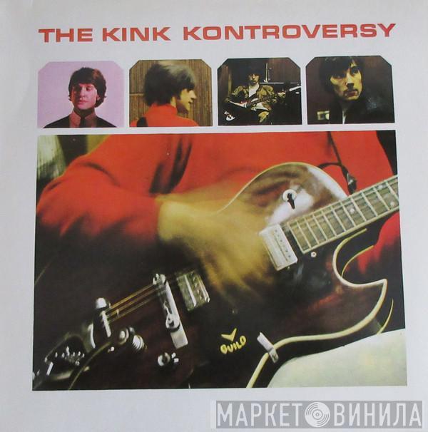  The Kinks  - The Kink Kontroversy