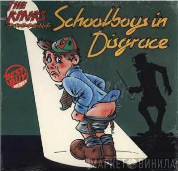  The Kinks  - The Kinks Present Schoolboys In Disgrace