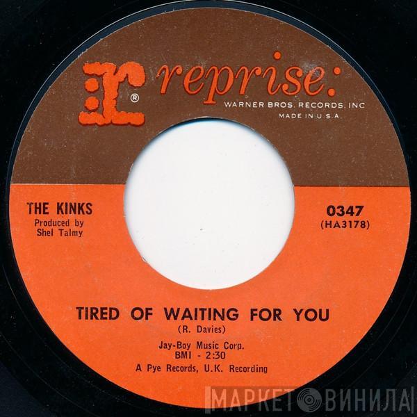  The Kinks  - Tired Of Waiting For You