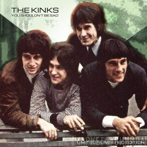 The Kinks - You Shouldn't Be Sad