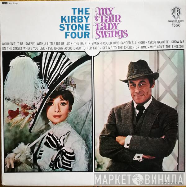  The Kirby Stone Four  - My Fair Lady Swings