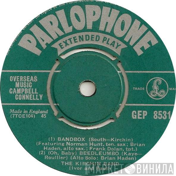 The Kirchin Band (Basil & Ivor) - Kirchin Bandbox