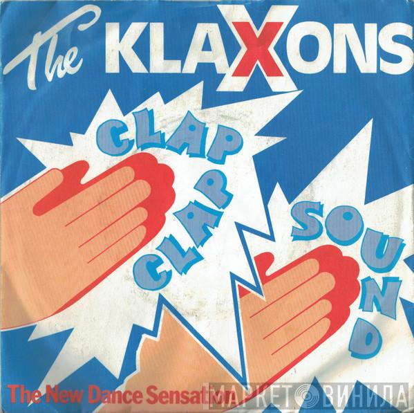 The Klaxons - Clap Clap Sound